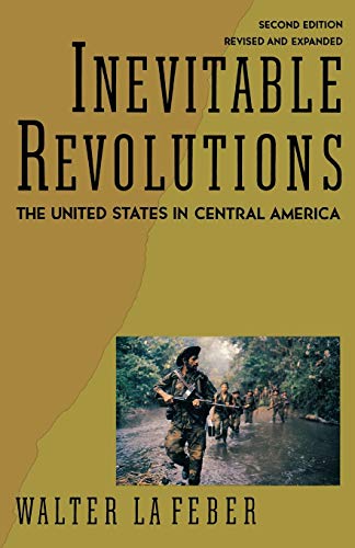 Inevitable Revolutions: The United States In Central America (Second Edition) von W. W. Norton & Company